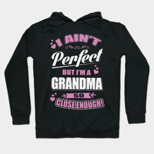 Imperfectly Perfect Grandma Hoodie